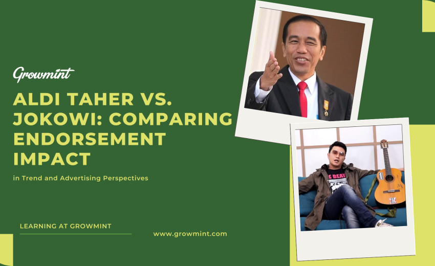 Aldi Taher vs. Jokowi: Comparing Endorsement Impact in Trend and Advertising Perspectives